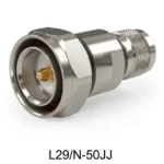L29 Connectors （N-50JJ）